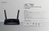 AC 750. Wireless Dual Band 4G LTE Router. Highlights