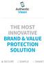 THE MOST INNOVATIVE BRAND & VALUE PROTECTION SOLUTION SECURE