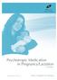 Psychotropic Medication in Pregnancy/Lactation. Mercy Hospital for Women. 2nd Edition. www.mercy.com.au