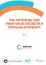 THE POTENTIAL FOR HIGH-VALUE REUSE IN A CIRCULAR ECONOMY