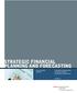 STRATEGIC FINANCIAL PLANNING AND FORECASTING