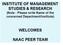 INSTITUTE OF MANAGEMENT STUDIES & RESEARCH (Note : Please write Name of the concerned Department/Institute) WELCOMES NAAC PEER TEAM