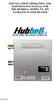 INSTALLATION, OPERATION, AND MAINTENANCE MANUAL FOR THE HUBBELL MODEL TX / HX TANKLESS WATER HEATER