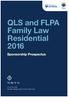 QLS and FLPA Family Law Residential 2016 Sponsorship Prospectus