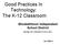 Good Practices In Technology: The K-12 Classroom