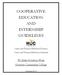 COOPERATIVE EDUCATION AND INTERNSHIP GUIDELINES