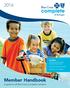Member Handbook. A guide for all Blue Cross Complete members. Includes: Preferred Drug List and Specialty Drug Guide. Guidelines to Good Health