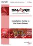 Installation Guide to the Snare Server Installation Guide to the Snare Server