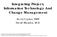 Integrating Project, Information Technology And Change Management. Scott Coplan, PMP David Masuda, M.D.
