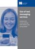 Use of text messaging services. Guidance for nurses working with children and young people