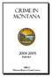 Crime in Montana. 2004-2005 Report. Published by the Montana Board of Crime Control Statistical Analysis Center