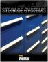 STORAGE SYSTEMS SOLVING YOUR STORAGE NEEDS