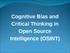 Cognitive Bias and Critical Thinking in Open Source Intelligence (OSINT)