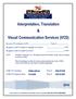 Interpretation, Translation & Visual Communication Services (VCS)