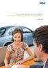 Visa services for the car rental industry Front desk procedures guide for car rental merchants. November 2008