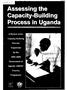 Assessing the. Process in Uganda. Capacity-Building 1995-2000. d AAut? 2ooy ji & *. i. LTl6NC. A Review of the. Capacity-Building. Process.
