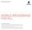 Mobile broadband for all