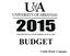 University of Arkansas at Little Rock Summary of Estimated Revenues and Budget Allocations for the Fiscal Year Ending June 30, 2015