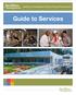 Creating an Exceptional Campus Physical Environment. Guide to Services