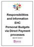 Responsibilities and Information EHC Personal Budgets via Direct Payment processes
