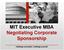MIT Executive MBA Negotiating Corporate Sponsorship. Challenge convention. Challenge yourself.