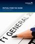 MUTUAL FUND TAX GUIDE. For your 2013 Tax Return