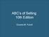 ABC s of Selling 10th Edition. Charles M. Futrell