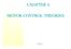 CHAPTER 4 MOTOR CONTROL THEORIES. Chapter 4 1