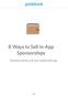 8 Ways to Sell In-App Sponsorships. Generate revenue with your mobile event app.