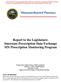 Report to the Legislature: Interstate Prescription Data Exchange MN Prescription Monitoring Program
