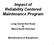 Impact of Reliability Centered Maintenance Program
