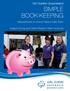 Girl Guides Queensland SIMPLE BOOK-KEEPING. Requirements on How to Keep a Cash Book. Support Group and District Support Team Accounts