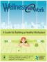 A Guide for Building a Healthy Workplace