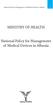 National Policy for Management of Medical Devices in Albania 1. Ministry of health. National Policy for Management of Medical Devices in Albania
