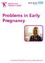Problems in Early Pregnancy