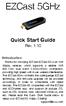 EZCast 5GHz. Rev. 1.10. ! Quick Start Guide. Introduction