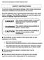 SAFETY INSTRUCTIONS. To prevent injury and property damage, follow these instructions during the installation and operation of the inverter.