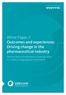 White Paper // Outcomes and experiences: Driving change in the pharmaceutical industry