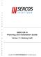SERCOS III Planning and Installation Guide. Version 1.5 (Working Draft) 21 Copyright 2010 SERCOS International e. V. All rights reserved.
