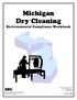 Michigan Dry Cleaning Environmental Compliance Workbook
