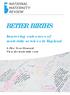 NATIONAL MATERNITY REVIEW BETTER BIRTHS. Improving outcomes of maternity services in England. A Five Year Forward View for maternity care