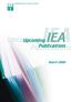 INTERNATIONAL ENERGY AGENCY. UpcomingIEA Publications