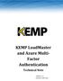 Azure Multi-Factor Authentication. KEMP LoadMaster and Azure Multi- Factor Authentication. Technical Note