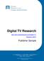 Digital TV Research. http://www.marketresearch.com/digital-tv- Research-v3873/ Publisher Sample