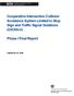 Cooperative Intersection Collision Avoidance System Limited to Stop Sign and Traffic Signal Violations (CICAS-V) Phase I Final Report