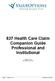 837 Health Care Claim Companion Guide Professional and Institutional. Version 1.14 November 24, 2010