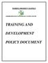 TRAINING AND DEVELOPMENT POLICY DOCUMENT