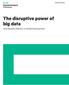Business white paper The disruptive power of big data