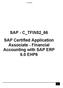 C_TFIN52_66. SAP - C_TFIN52_66 SAP Certified Application Associate - Financial Accounting with SAP ERP 6.0 EHP6