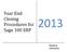 Year End Closing 2013 Procedures for Sage 100 ERP. Martin & Associates